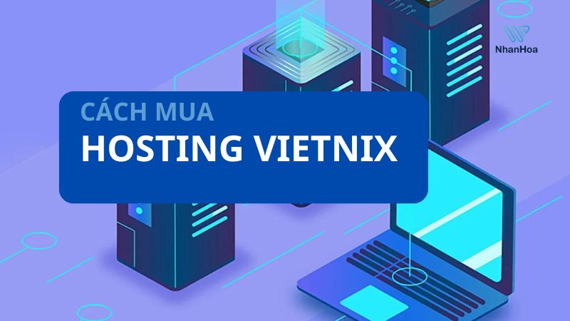 Cách mua hosting Vietnix