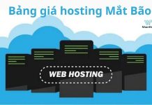 Bảng giá hosting Mắt Bão và những lưu ý khi chọn hosting