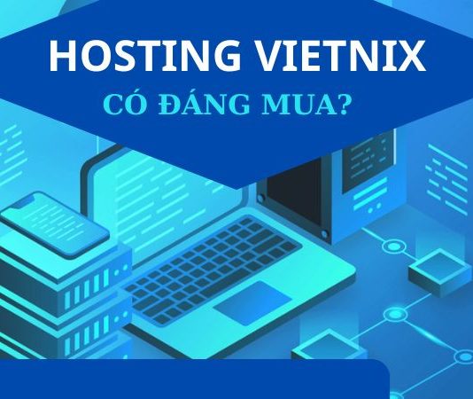 Review có nên sử dụng Hosting Vietnix không?