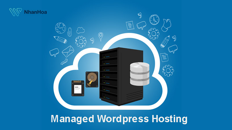 Managed WordPress Hosting (MWP) hay dịch vụ lưu trữ WordPress